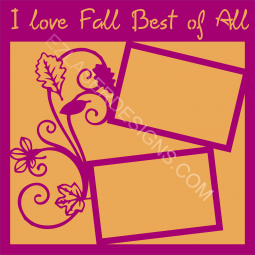 I Love Fall Best of All